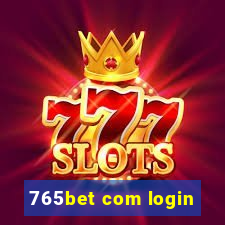 765bet com login